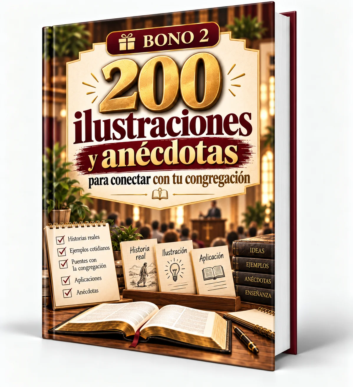 Recurso digital del bono 02: 200 ilustraciones y anécdotas para conectar con tu congregación